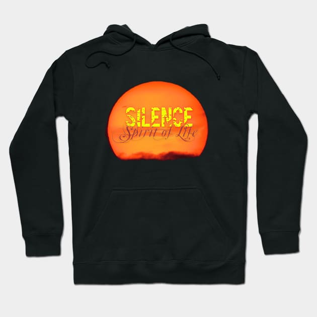 Silence Spirit of Life Hoodie by Own LOGO
